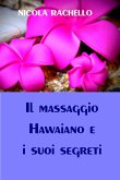 Il massaggio Hawaiano e i suoi segreti (eBook, ePUB)