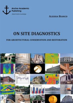 On Site Diagnostics for Architectural Conservation and Restoration (eBook, PDF) - Bianco, Alessia