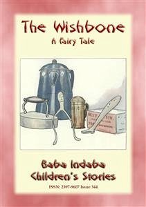 THE WISHBONE - A Unique Fairy Tale (eBook, ePUB)