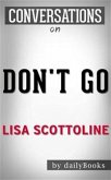 Don't Go: A Novel By Lisa Scottoline   Conversation Starters (eBook, ePUB)