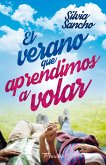 El verano que aprendimos a volar (eBook, ePUB)