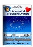 Come Conquistare un Uomo Capricorno (eBook, ePUB)