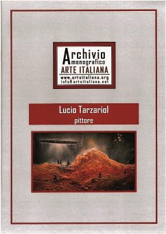 Cover Artista Lucio Tarzariol da Castello Roganzuolo - Archivio Monografico Arte Italiana (eBook, ePUB)