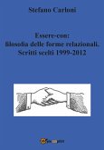 Essere-con: filosofia delle forme relazionali. Scritti scelti 1999-2012 (eBook, ePUB)