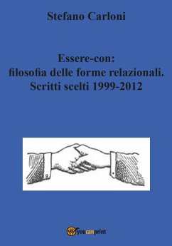 Essere-con: filosofia delle forme relazionali. Scritti scelti 1999-2012 (eBook, ePUB) - Carloni, Stefano