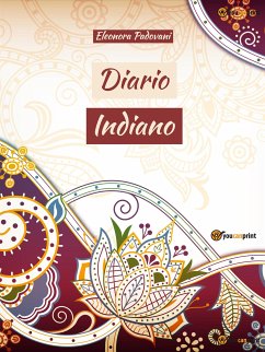 Diario Indiano (eBook, ePUB) - Padovani, Eleonora