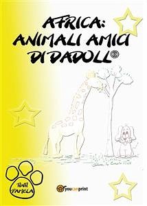 Africa: animali amici di Dadoll® (eBook, ePUB) - Tinti, Pamela