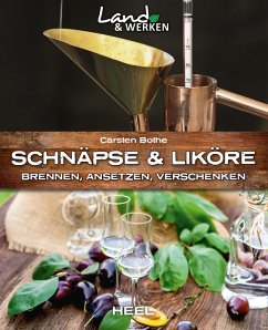Schnäpse & Liköre (eBook, ePUB) - Bothe, Carsten
