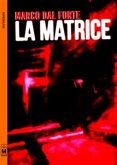 La Matrice (eBook, ePUB) La Matrice (eBook, ePUB)