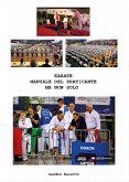 Karate manuale del praticante ma non solo (eBook, PDF)