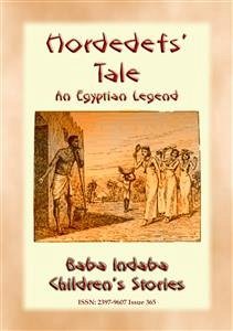 HORDEDEF&quote;S TALE - An Ancient Egyptian Legend for Children (eBook, ePUB)