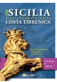 In Sicilia alla scoperta della costa tirrenica. Perle nascoste. Messina e dintorni (eBook, ePUB)
