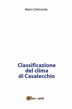 Classificazione del clima di Casalecchio (eBook, PDF) - Delmonte, Mario