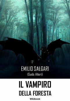 Il vampiro della foresta (eBook, ePUB) - Salgari, Emilio