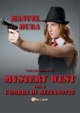 Mystery West vol. 2 - L'ombra di mezzanotte (eBook, ePUB)