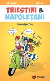 Triestini e Napoletani (eBook, ePUB)