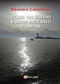 Come un soffio & altri racconti d'amore (eBook, PDF)