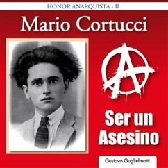 Mario Cortucci - Ser un asesino (eBook, PDF) - Guglielmotti, Gustavo