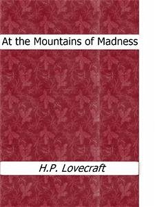 At the Mountains of Madness (eBook, ePUB) - Lovecraft, H.P.