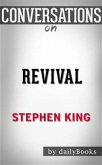 Revival: by Stephen King   Conversation Starters (eBook, ePUB)