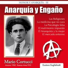 Anarquía y Engaño (eBook, PDF) - Guglielmotti, Gustavo