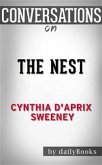 The Nest: by Cynthia D'Aprix Sweeney​​​​​​​   Conversation Starters (eBook, ePUB)