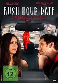 Rush Hour Date - Zweisam, im Stau - Zima,Madeline/Moore,Joel David