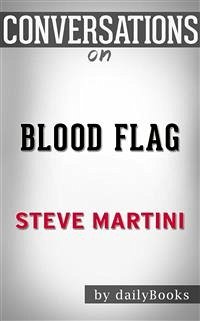 Blood Flag: by Steve Martini   Conversation Starters (eBook, ePUB) - dailyBooks