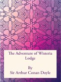 The Adventure of Wisteria Lodge (eBook, PDF)