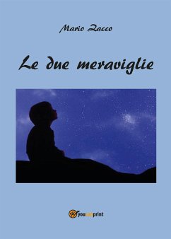 Le due meraviglie (eBook, PDF) - Zacco, Mario