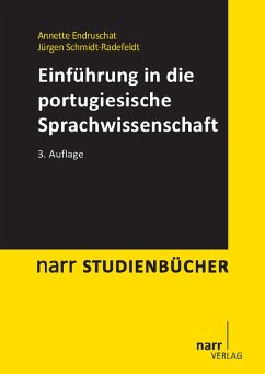 Einführung in die portugiesische Sprachwissenschaft (eBook, PDF) - Endruschat, Annette; Schmidt-Radefeldt, Jürgen