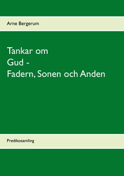 Tankar om Gud - Fadern, Sonen och Anden (eBook, ePUB) - Bergerum, Arne