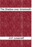 The Shadow over Innsmouth (eBook, ePUB)