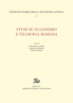 Studi su ellenismo e filosofia romana (eBook, PDF) - Alesse, Francesca; Fermani, Arianna; Maso, Stefano