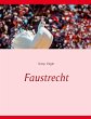 Faustrecht (eBook, ePUB) - Bild 1