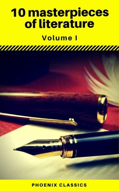 Cover 10 masterpieces of literature Vol1 (Phoenix Classics) (eBook, ePUB)