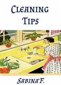 Cleaning Tips (eBook, ePUB) - F., Sabina