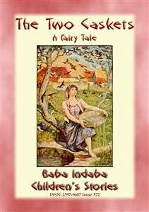 THE TWO CASKETS - A Children&quote;s Fairy Tale (eBook, ePUB)