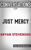 Just Mercy: by Bryan Stevenson​​​​​​​   Conversation Starters (eBook, ePUB)