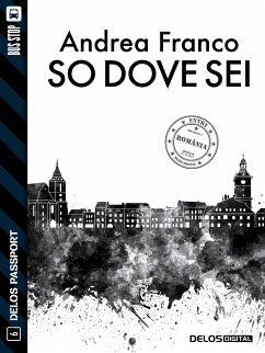 So dove sei (eBook, ePUB) - Franco, Andrea