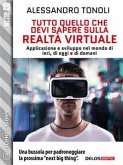 Tutto quello che devi sapere sulla realtà virtuale (eBook, ePUB)