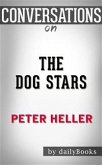 The Dog Stars: by Peter Heller   Conversation Starters (eBook, ePUB)