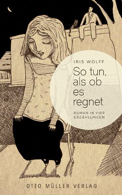 So tun, als ob es regnet (eBook, ePUB) - Wolff, Iris