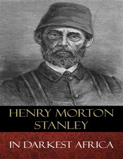 In Darkest Africa (eBook, ePUB) - Morton Stanley, Henry