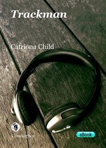 Trackman (eBook, ePUB) - Child, Catriona