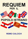 Requiem per il popolo istriano (eBook, ePUB)