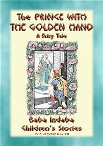 THE PRINCE WITH THE GOLDEN HAND - A Far Eastern Fairy Tale (eBook, ePUB)