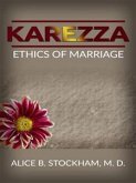 Karezza ethics of marriage (eBook, ePUB)