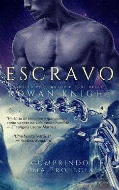 O Escravo (eBook, ePUB) - Knight, Rowan