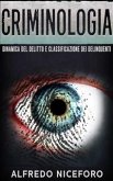 Criminologia - Dinamica del delitto e classificazione dei delinquenti (eBook, ePUB)